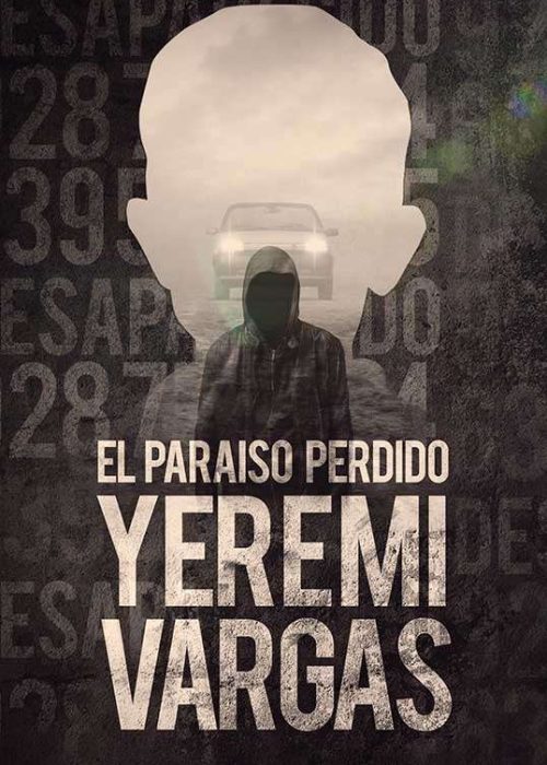 El Paraíso Perdido. Yeremi Vargas